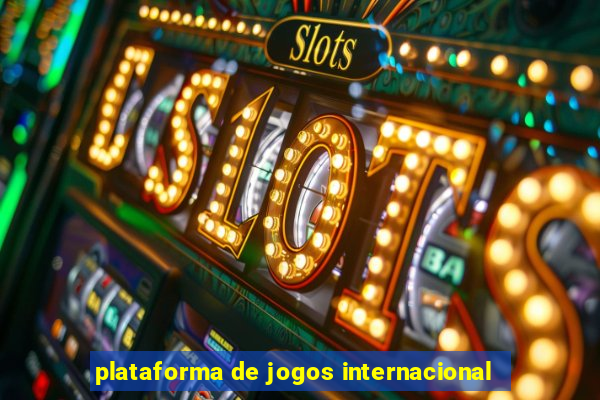 plataforma de jogos internacional